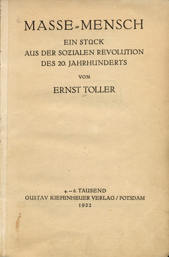 Masse Mensch (Ernst Toller, 1919/20) Historisches Lexikon Bayerns