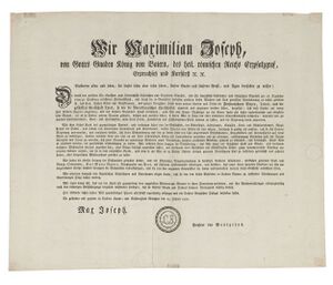 Besitzergreifungspatent des bayerischen Königs Max I. Joseph (1799-1805 Kurfürst, 1806-1825 König) für Tirol, München, 22. Januar 1806. (Tiroler Landesmuseen, Historische Sammlung, Flugschriften)