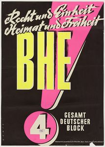 Wahlplakat des BHE zur Landtagswahl 1958 in Bayern. Druck bei Josef Deschler, München. (Bayerisches Hauptstaatsarchiv, Plakatsammlung 25835)