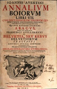 Titelblatt der von Nikolaus Hieronymus Grundling 1710 herausgebenen Annalium Boiorum. (Bayerische Staatsbibliothek, 2 Bavar. 68)