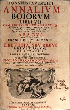 Titelblatt der von Nikolaus Hieronymus Grundling 1710 herausgebenen Annalium Boiorum. (Bayerische Staatsbibliothek, 2 Bavar. 68)