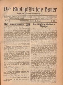 Das Publikationsorgan des Pfälzer Bauernvereins "Der Rheinpfälzische Bauer". Titelseite vom 25. Januar 1924. Abb. aus: Der Rheinpfälzische Bauer: Organ des Pfälzer Bauernvereins e. V. 4/1924, S.13. (Bayerische Staatsbibliothek, 4 Bavar. 3190 t-1924/27)