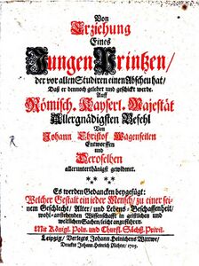 Johann Christoph Wagenseil, Von der Erziehung eines jungen Printzen, Leipzig 1705, Titelblatt. (Bayerische Staatsbibliothek)