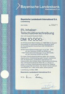 5-prozentige Inhaber-Teilschuldverschreibung über 10.000 DM der Tochtergesellschaft Bayerische Landesbank International S.A. Luxembourg, 1988. (Bayerisches Wirtschaftsarchiv, S39)