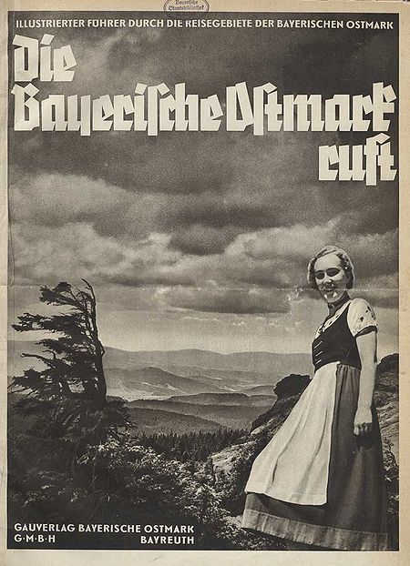 Bayerische Ostmark, 19331945 Historisches Lexikon Bayerns