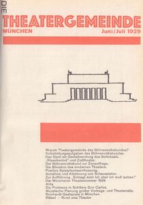 Titelseite der Mitgliederzeitschrift "Die Theatergemeinde München", Ausgabe Juni/Juli 1929. (Bayerische Staatsbibliothek, Bavar. 4532 s-1928/31)