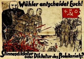 Plakat der KPD zur Reichstagswahl am 4. Mai 1924. Das Plakat stellt bewaffnete Arbeiter und im Blut watende, vom Kapitalismus gelenkte Militärs (links Hans von Seeckt, rechts Wilhelm Groener, im Hintergrund der Großindustrielle Hugo Stinnes) gegenüber. An den Beinen der Generäle reckt Gustav von Kahr (BVP) freudig die Arme in die Höhe, Reichswehrminister Gustav Noske (SPD) leckt ihre Stiefel. Das Plakat wurde in München wegen des Aufrufs zum Klassenkampf verboten. (Bayerisches Hauptstaatsarchiv, Plakatsammlung)