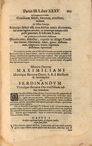 Die "Monita paterna" Maximilians I. wurden durch seinen Beichtvater Johannes Vervaux SJ (1586-1661) erstmals 1663 im Druck veröffentlicht und erlebten darauf mehrere Nachdrucke. (aus: Johannes Vervaux, Boicae Gentis Annales. 3. Band, München 1663, 613)