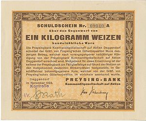 Schuldschein über ein Kilogramm Weizen, ausgestellt von der Preysingbank Deggendorf im Jahr 1923. (Ein ähnlicher Schuldschein und weitere Informationen dazu bei bavarikon) (HBV Stiftung Geldscheinsammlung)