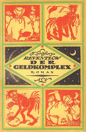 Titelseite des Romans "Der Geldkomplex", veröffentlicht von Franziska "Fanny" Gräfin zu Reventlow (1871–1918) im Jahr 1916. (Bayerische Staatsbibliothek, DD.I 879)