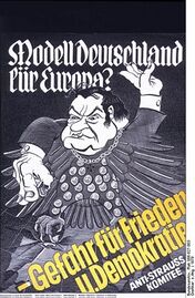 "F.J.S. - nein danke!" Plakat der Aktionseinheit stoppt Strauss, DKP. (Foto: Bundesarchiv, Plak 104-PM0290-006; Grafiker: o. A./1980)