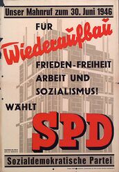 Plakat der bayerischen SPD zur Wahl der Verfassunggebenden Landesversammlung am 30. Juni 1946. (SPD/Archiv der sozialen Demokratie, 6/PLKA000100)