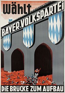Plakat der Bayerischen Volkspartei für die Reichstagswahl am 31. Juli 1932. (Münchner Stadtmuseum)