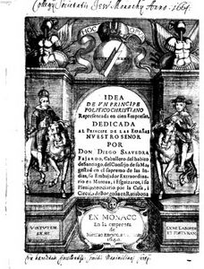 Saavedra Fajardo verfasste seinen spanischen Fürstenspiegel in München, wo er auch erstmals im Druck erschien. Saavedra Fajardo, Idea De Un Principe Politico Christiano, München 1640, Titelblatt. (Bayerische Staatsbibliothek)