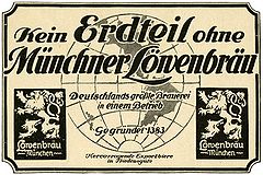 "Kein Erdteil ohne Münchner Löwenbräu", 1923. (Werbeannonce, Bayerisches Wirtschaftsarchiv F2, 9336)